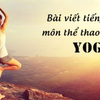 Bai-viet-tieng-anh-ve-mon-the-thao-yeu-thich-yoga