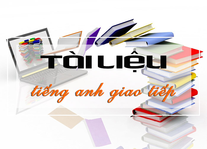 Tai lieu tieng anh giao tiep hang ngay h c ti ng anh nhanh c ng ebooks