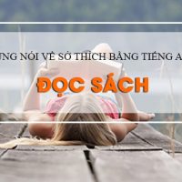 Cung-noi-ve-so-thich-bang-tieng-anh-khi-doc-sach-tu-nho