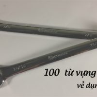 100-tu-vung-tieng-anh-ve-dung-cu-co-khi-cho-nguoi-lam